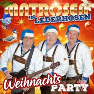 Matrosen in Lederhosen